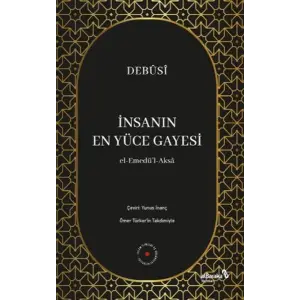 İnsanın En Yüce Gayesi