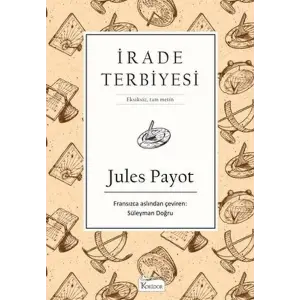 İrade Terbiyesi (Bez Ciltli)