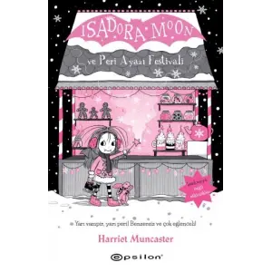 Isadora Moon ve Peri Ayazı Festivali