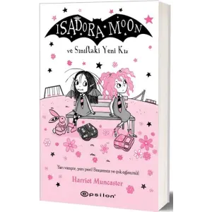 İsadora Moon ve Sınıftaki Yeni Kız