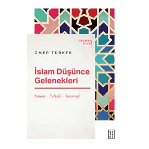 İslam Düşünce Gelenekleri - Kelam-Felsefe-Tasvuf