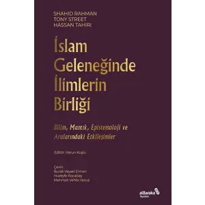 İslam Geleneğinde İlimlerin Birliği