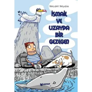 İsmail Ve Uzayda Bir Gezegen