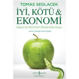 İyi, Kötü ve Ekonomi