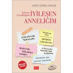 İyileşen Çukluğum İyileşen Anneliğim