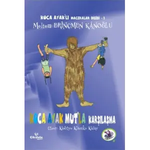 Ka Ayaklı Maceralar Dizisi 1 - Ka Ayak Mutla Karşılaşma