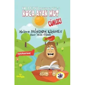 Ka Ayaklı Maceralar Dizisi 2 - Ka Ayak Mut: Cümleci