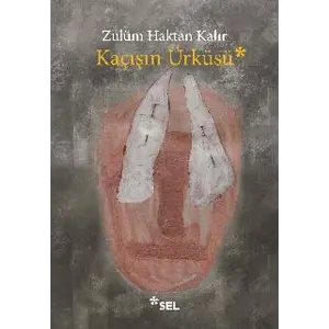 Kaçışın Ürküsü