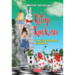 Kaçkını 2 - Alice Harikalar Diyarında