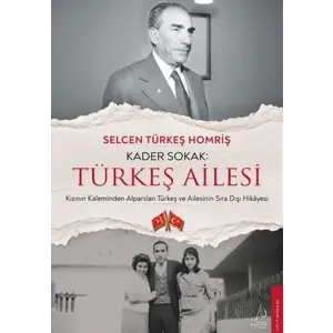 Kader Sokak: Türkeş Ailesi