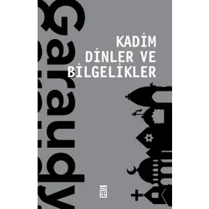 Kadim Dinler ve Bielikler