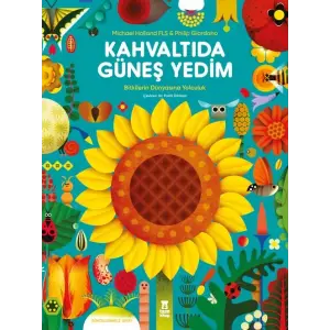 Kahvaltıda Güneş Yedim