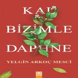 Kal Bizimle Daphne