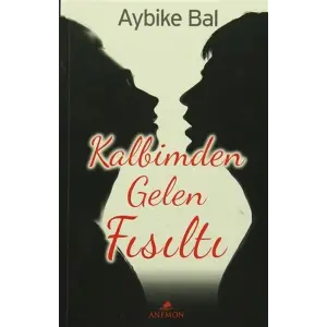 Kalbimden Gelen Fısıltı