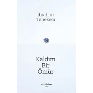 Kaldım Bir Ömür
