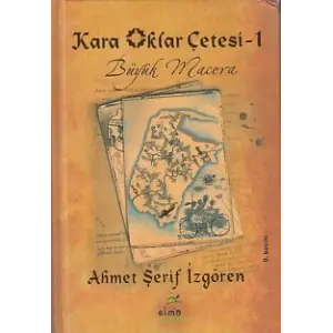 Kara Oklar Çetesi 1 - Büyük Macera (Ciltli)