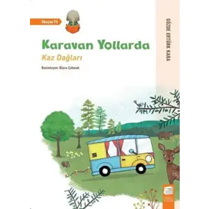 Karan Yollarda - Kaz Dağları