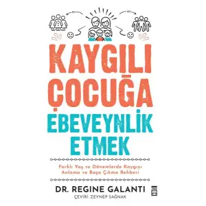 Kaygılı Çuğa Ebeveynlik Etmek