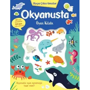 Keçe Çıkartmalar - Okyanusta Oyun Kitabı