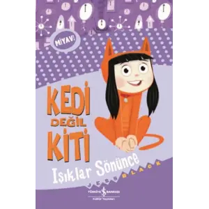 Kedi Değil Kiti - Işıklar Sönünce