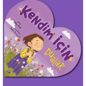 Kendim İçin Dualar