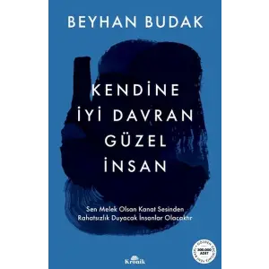 Kendine İyi Dran Güzel İnsan