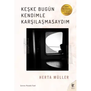Keşke Bugün Kendimle Karşılaşmasaydım