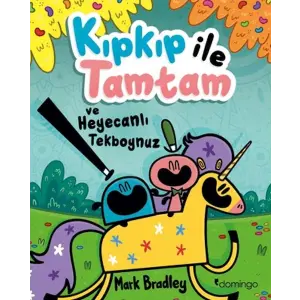 Kıpkıp ile Tamtam ve Heynlı Tekboynuz