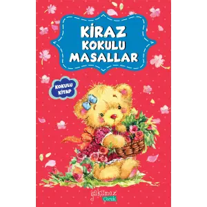 Kiraz Kokulu Masallar