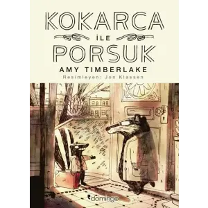 Kokarca ile Porsuk