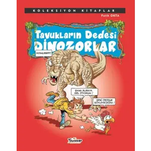 Koleksiyon lar - Tukların Dedesi Dinozorlar