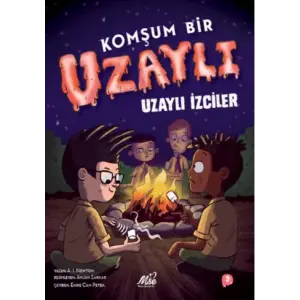 Komşum Bir Uzaylı - Uzaylı İzciler
