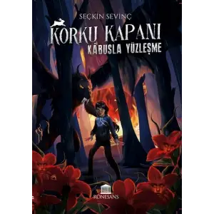 Korku Kapanı – Kla Yüzleşme