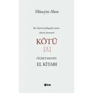Kötü Öğretmenin El Kitabı