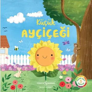 Küçük Ayçiçeği - Doğanın Eşsiz Hikayeleri 5