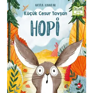 Küçük Cesur Tşan Hopi - Organik lar