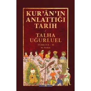Kuranın Anlattığı Tarih: Türkiye 2