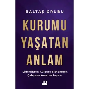Kurumu Yaşatan Anlam