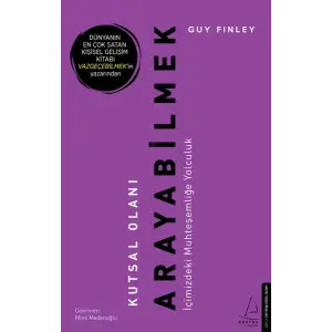 Kutsal Olanı Arayabilmek