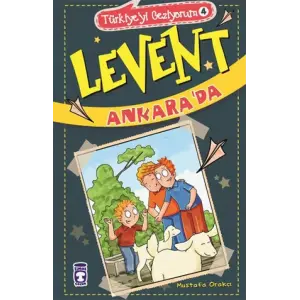 Levent Türkiyeyi Geziyorum - 04 Levent Ankarada
