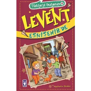 Levent Türkiyeyi Geziyorum - 04 Levent Eskişehirde