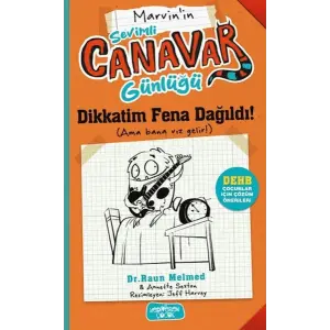 Marvinnin Sevimli Canar Günlüğü - Dikkatim Fena Dağıldı!