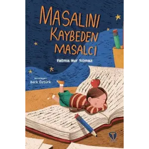 Masalını Kaybeden Masalcı