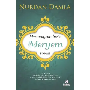 Masumiyetin İncisi Hazreti Meryem