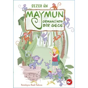 Maymun Ormanı’nda Bir Gece