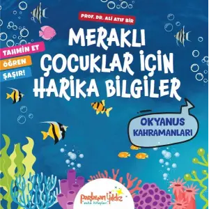 Meraklı Çuklar İçin Harika Biiler Okyanus Kahramanları