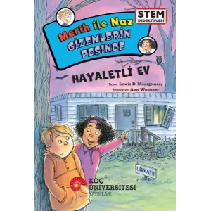 Merih İle Naz Gizemlerin Peşinde – Hayaletli Ev