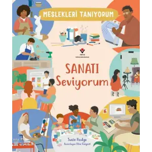 Meslekleri Tanıyorum Sanatı Seviyorum