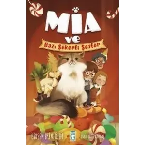 Mia ve Bazı Şekerli Şeyler
