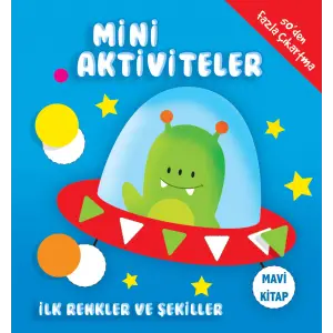 Mini Aktiviteler - İlk Renkler ve Şekiller (Mi )